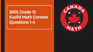 2001 Grade 12 Euclid Math Contest  Questions 14 [upl. by Leen305]