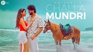 Shivjot  Challa Mundri  The Boss  Latest Punjabi Songs 2024  New Punjabi Songs 2024 [upl. by Ahsinahs]