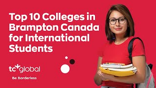 Top 10 Colleges in Brampton Canada for International Students [upl. by Aicinat]