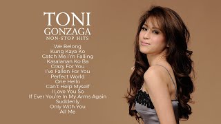 The Best of Toni Gonzaga  NonStop [upl. by Gebler865]