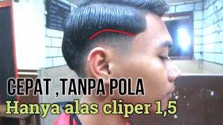 Tutorial Potong rambut 2 jari cepat langsung pakai tuas 15 [upl. by Veda]