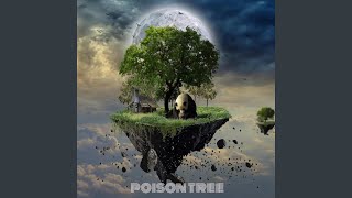 poison tree [upl. by Asenaj]