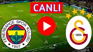 🔴FENERBAHÇE GALATASARAY MAÇINI CANLI İZLE  DERBİ  eFootball Türkçe Simülasyon [upl. by Welch]