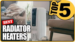 ⭐The Best OilFilled Electric Radiator Heater For 2022  Top 5 Review [upl. by Eirrahs574]