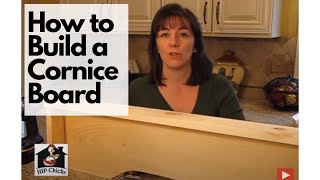 How to DIY Build a Cornice Board  HIP Chicks Part 1 [upl. by Nagad827]