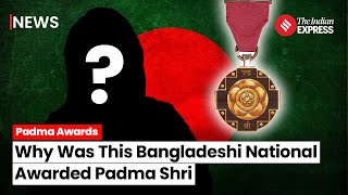 Padma Awards 2024 Know Why This Bangladeshi National Awarded With Padma Shri [upl. by Nauqyt339]