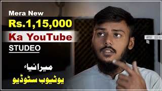 Mera Rs115000 ka YouTube Studio  My New Youtube Setup Tour  F Guide [upl. by Eeleak]