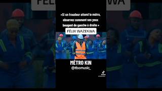 BOYOKA VERBE PONA BA FRAUDEURS YA MÉTRO 🚇🏃 • Félix Wazekwa  Métro Kin 🎵💯🔥 [upl. by Sapphera]