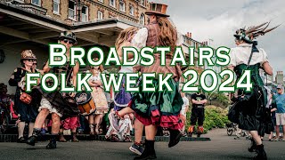 Broadstairs Folk Week 2024 [upl. by Kinchen]