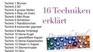 DIY16 TECHNIKEN für NespressoKapselbastler  die magische Kaffee Kapsel [upl. by Hevak252]