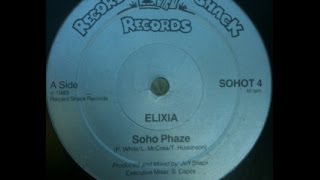 ELIXIA quotSoho Phazequot 1983 12quot original mix [upl. by Fredela275]