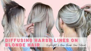 Breaking Up Harsh Lines Hair Tutorial with Highlights amp Base Break on Blonde Hair EASY TECHNIQUE [upl. by Philipp]