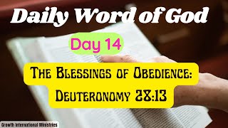 Daily Word of God Day 14 The Blessings of Obedience Insights from Deuteronomy 2813 [upl. by Tiffanle]