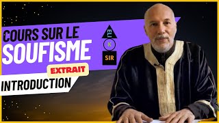 EXTRAIT DE COURS ELIKSIR SUR LE THEME DU SOUFISME [upl. by Nolra301]