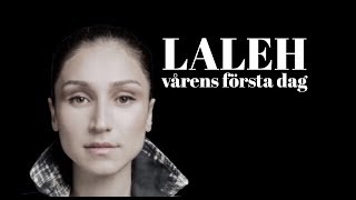 LALEH VÅRENS FÖRSTA DAG LYRICS [upl. by Merrily]