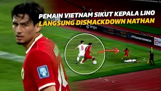 Praktekan Hukum Rimba  Balasan Nathan Tjo A On Untuk Permainan Kasar Vietnam ke Marselino [upl. by Brier]