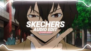 skechers  dripreport edit audio [upl. by Ecargyram]