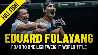 Eduard Folayang’s Turning Point  ONE Full Fight amp Feature [upl. by Eornom337]