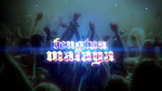 05 Fengtau Malaya SPECIAL MALAYA REMIX [upl. by Foushee]