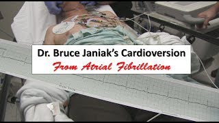 Dr Bruce Janiaks Cardioversion from Atrial Fibrillation [upl. by Itteb]