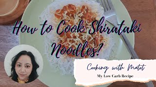 HOW TO COOK SHIRATAKI NOODLES [upl. by Anircam]