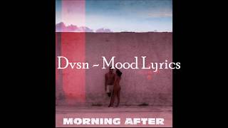 DVSN  MOOD Lyrics On Screen [upl. by Lemay]