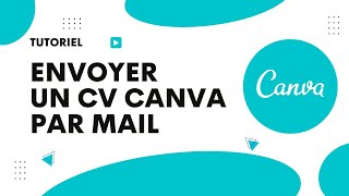 Comment envoyer un cv Canva par mail [upl. by Nahn]