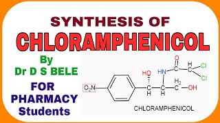 CHLORAMPHENICOL SYNTHESIS [upl. by Fredi579]