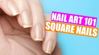 HOW TO GET PERFECTLY SQUARE NAILS  NAIL ART 101 [upl. by Ahsoet768]