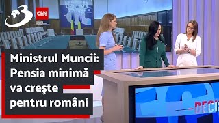 Ministrul Muncii Pensia minimă va creşte pentru români [upl. by Lalage]