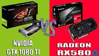 Nvidia GTX 1080 TI vs Radeon RX580 [upl. by Ordnaxela463]