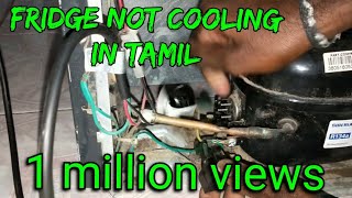 Fridge Not Cooling how to fix in Tamil 9840814014 Chennai [upl. by Ingaberg]