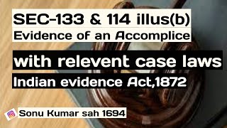 Accomplicesec133 Indian evidence Act1872 [upl. by Parnell]