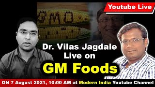 GMO food  Dr Vilas Jagdale  Dr Vilas Jagdale Latest  Modern India [upl. by Cheshire]