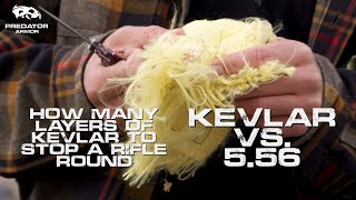 Kevlar Test How Many Layers of Kevlar To Stop a 556 Rifle  Predator Armor [upl. by Ahsotal597]