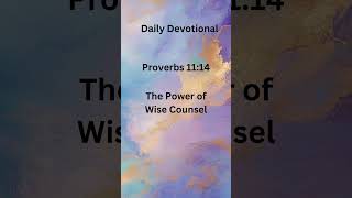 Embrace Wisdom with Proverbs 1114 Devotional [upl. by Halpern]