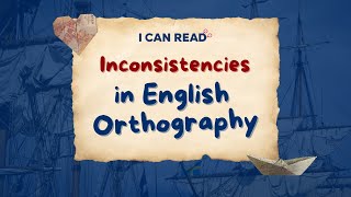 Inconsistencies in English Orthography [upl. by Georgie530]