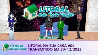 LITORAL NA SUA CASA 04  30122023 [upl. by Ileak20]