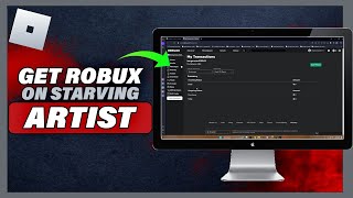 How To Get Robux On Starving Artist 2024 [upl. by Bohaty]