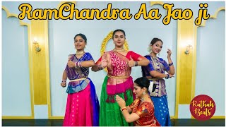 RamChandra Aa Jao Ji by Ketaki Chaitanya Ft KathakBeats  Sanika Samiksha Radhika amp Anushka [upl. by Yeldahc]