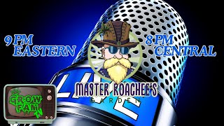 MASTER ROACHEE MONDAYS ON GROW FAM TV [upl. by Attaynik]