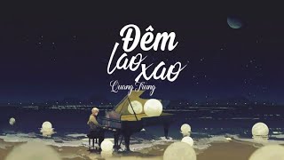 Đêm Lao Xao  Quang Trung Lyric Video Giọng ca hoài cổ gây bão cộng đồng yêu âm nhạc [upl. by Chico331]