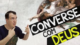 Como conversar com Deus e ele te Responder [upl. by Jr]