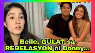 Belle Mariano Nagulat sa Hindi Inaasahang REBELASYON ni Donny Pangilinan sa kanya [upl. by Kancler]