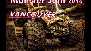 Monster Jam 2016 Vancouver BC place HIGHLIGHTS [upl. by Brynne]