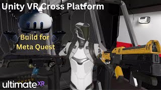 Unity VR Cross Platform  UltimateXR  Virtual Reality Framework amp Toolkit  Build for Meta Quest [upl. by Anilef391]