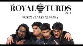 Royal Turds  Worst Ads Tanmay Bhat Gursimran Khamba [upl. by Ppilihp]