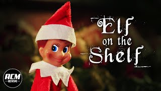 Elf on the Shelf  Short Horror Film [upl. by Bjork640]