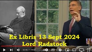 Ex Libris 13 Sept 2024 Lord Radstock [upl. by Ecyla]