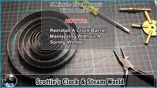 Reinstalling a barrel mainspring without a spring winder americanclockrepairs AnsoniaClocks [upl. by Alejandrina]